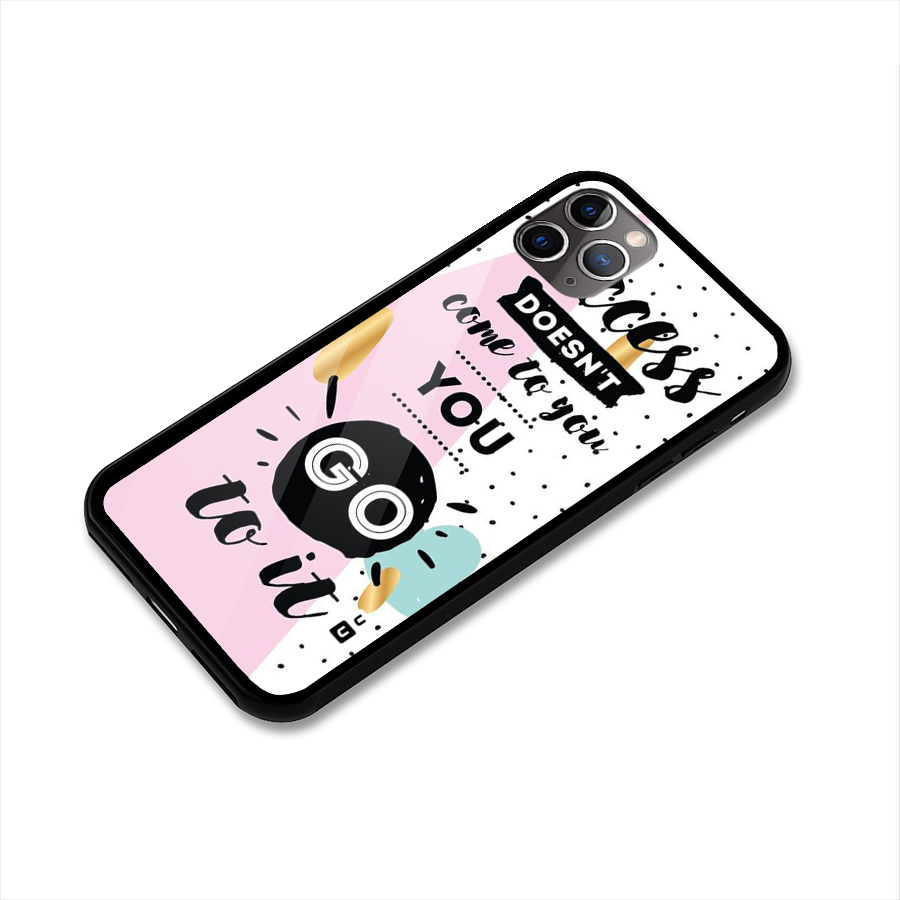 Go To Success Glass Back Case for iPhone 11 Pro Max
