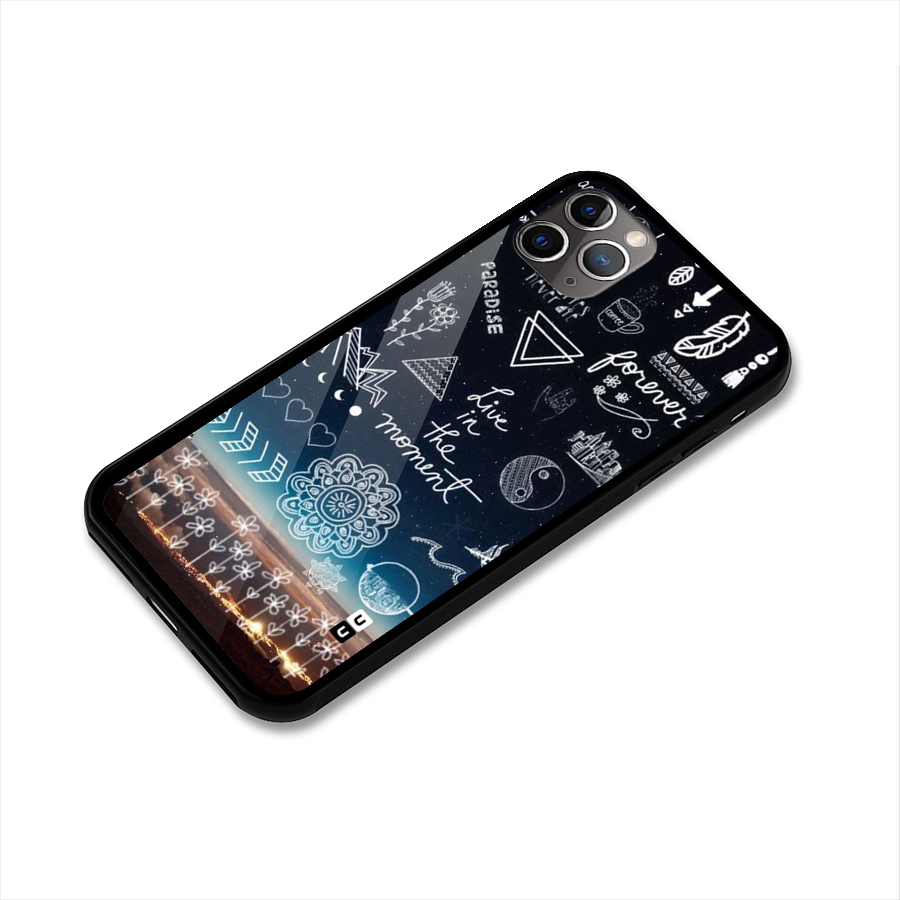 Live In The Moment Glass Back Case for iPhone 11 Pro Max