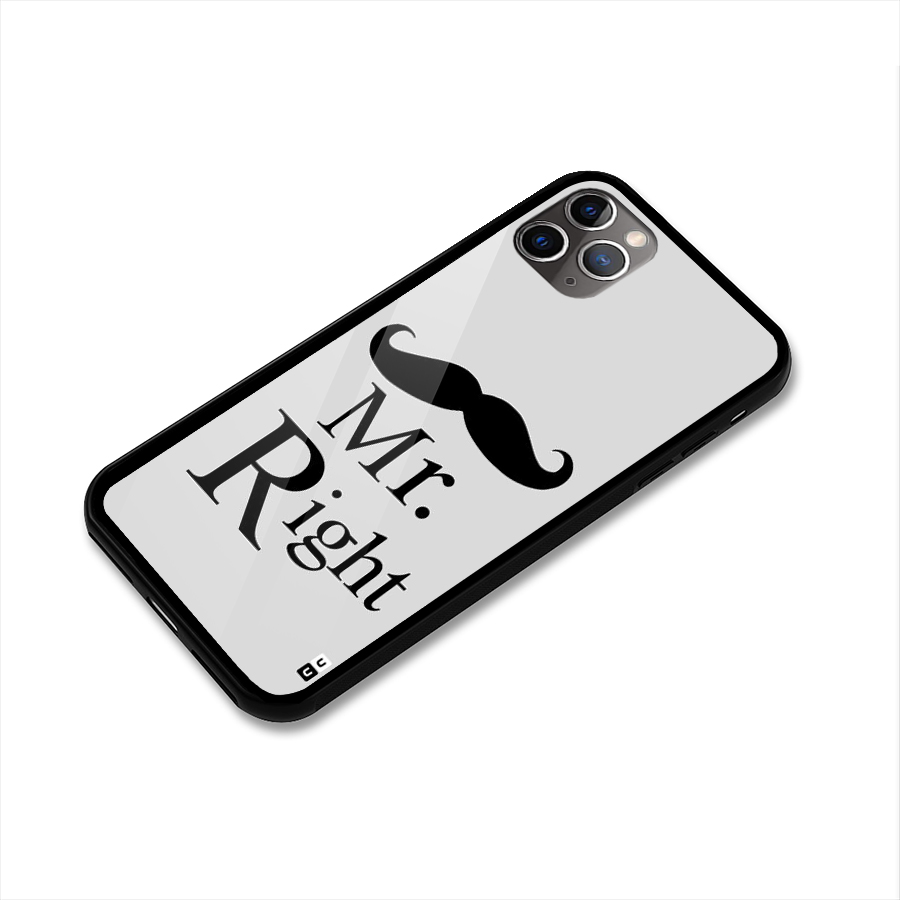Mr. Right. Glass Back Case for iPhone 11 Pro Max