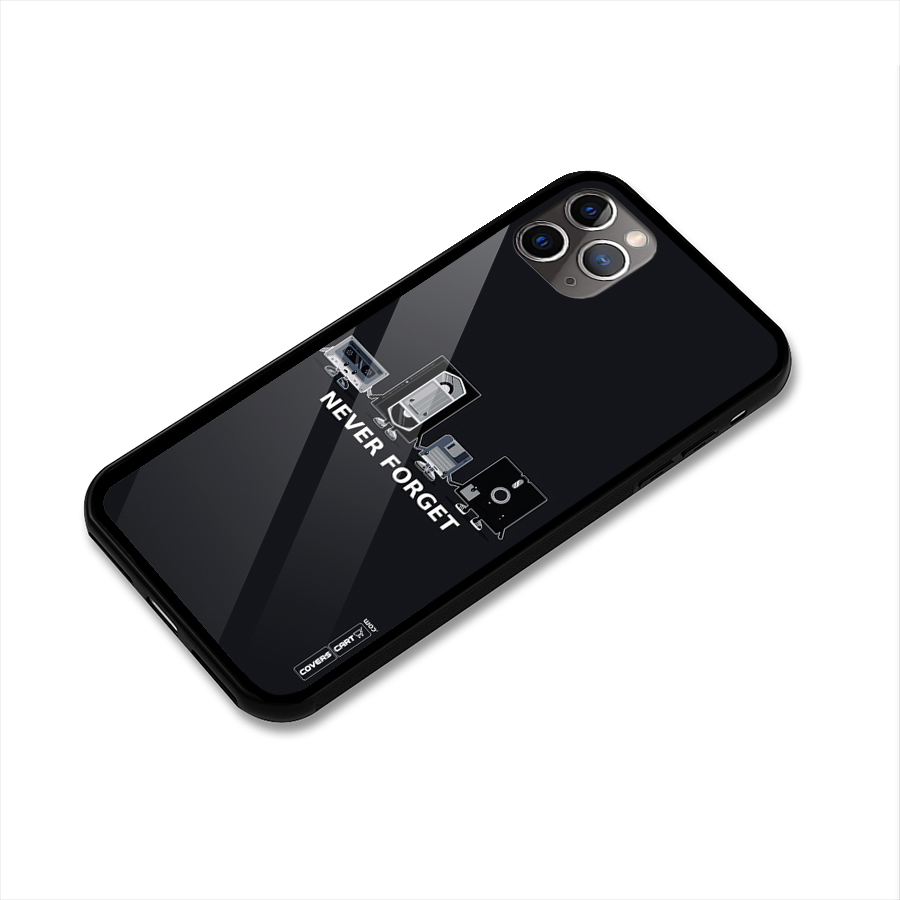 Never Forget Glass Back Case for iPhone 11 Pro Max