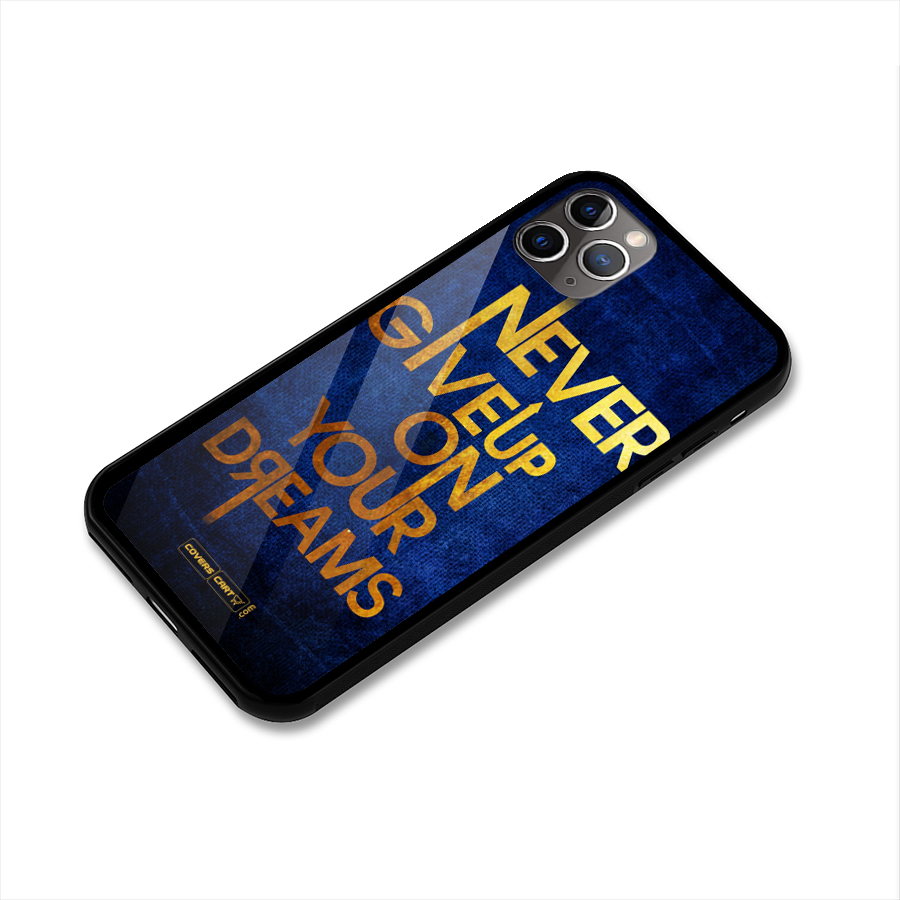 Never Give Up Glass Back Case for iPhone 11 Pro Max