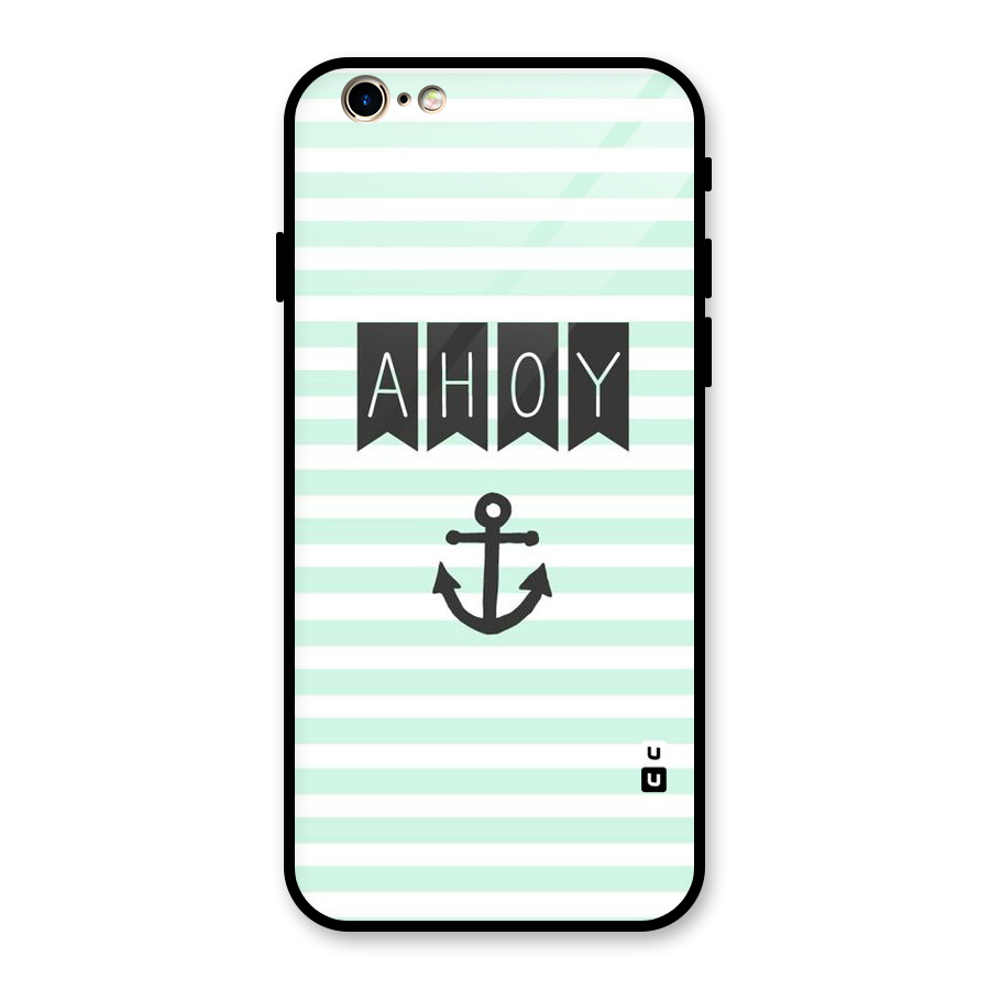 Ahoy Sailor Glass Back Case for iPhone 6 6S