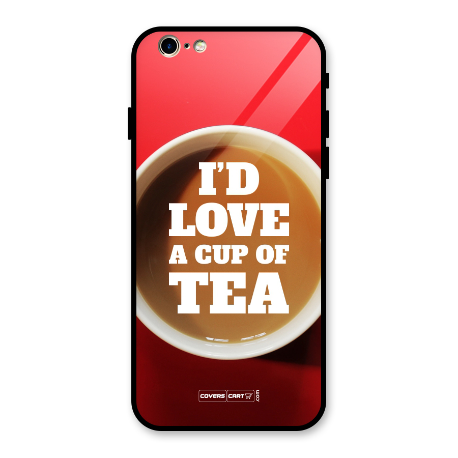 Cup of Tea Glass Back Case for iPhone 6 6S