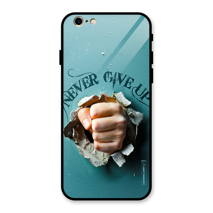 Do Not Give Up Glass Back Case for iPhone 6 6S
