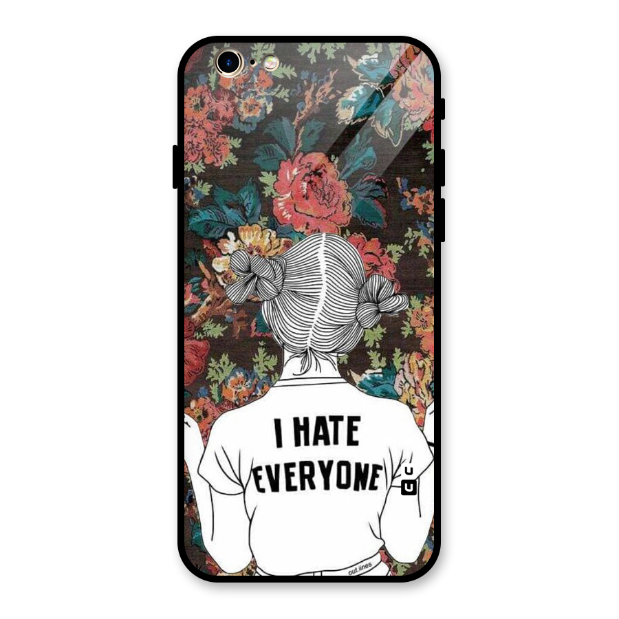 Hate Everyone Glass Back Case for iPhone 6 6S