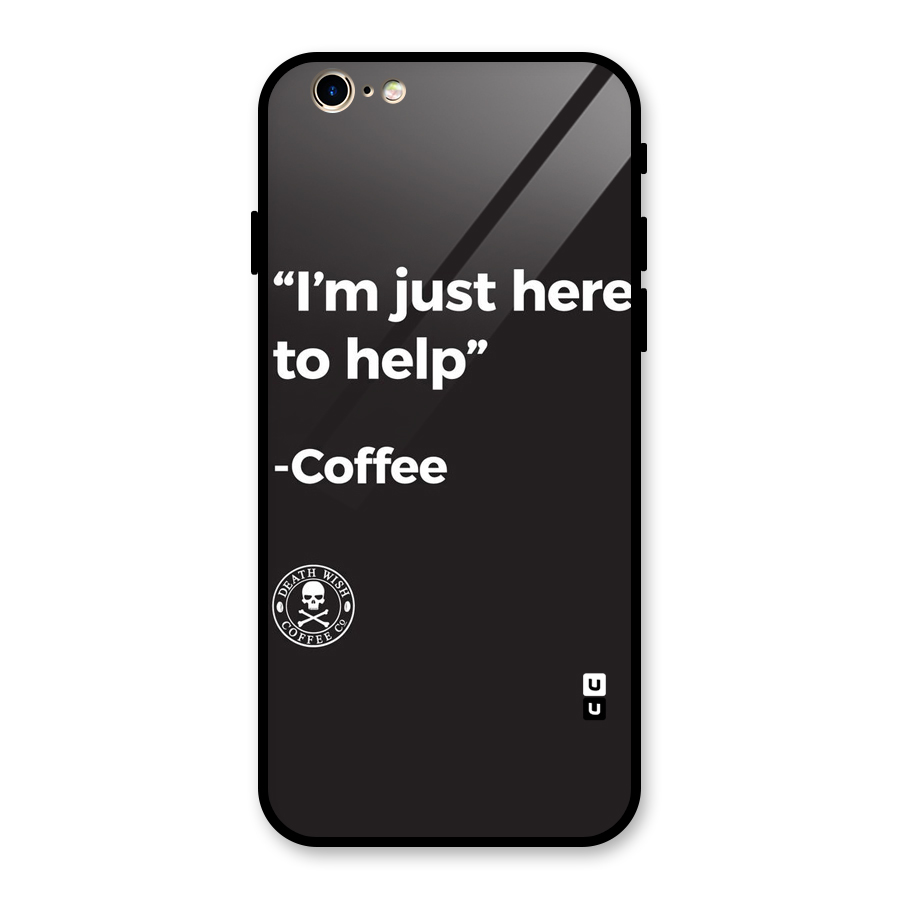 Here To Help Glass Back Case for iPhone 6 6S