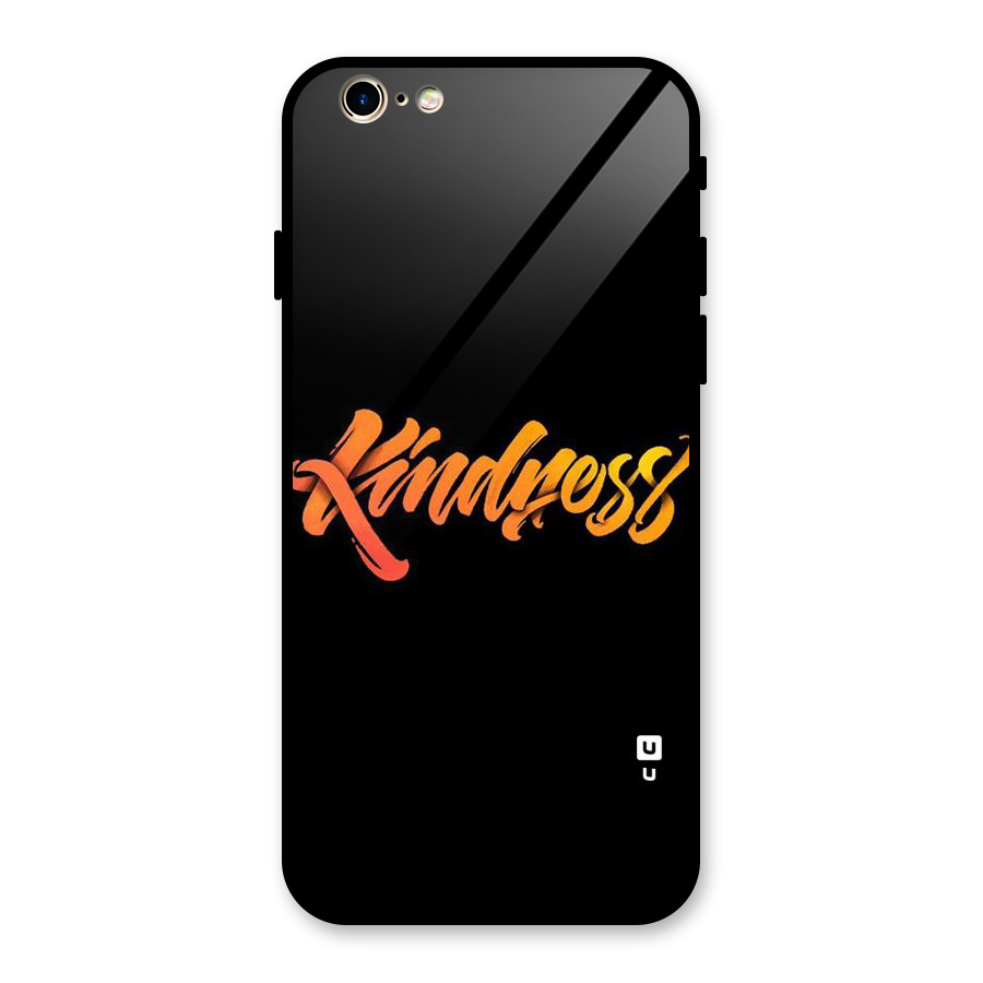 Kindness Glass Back Case for iPhone 6 6S