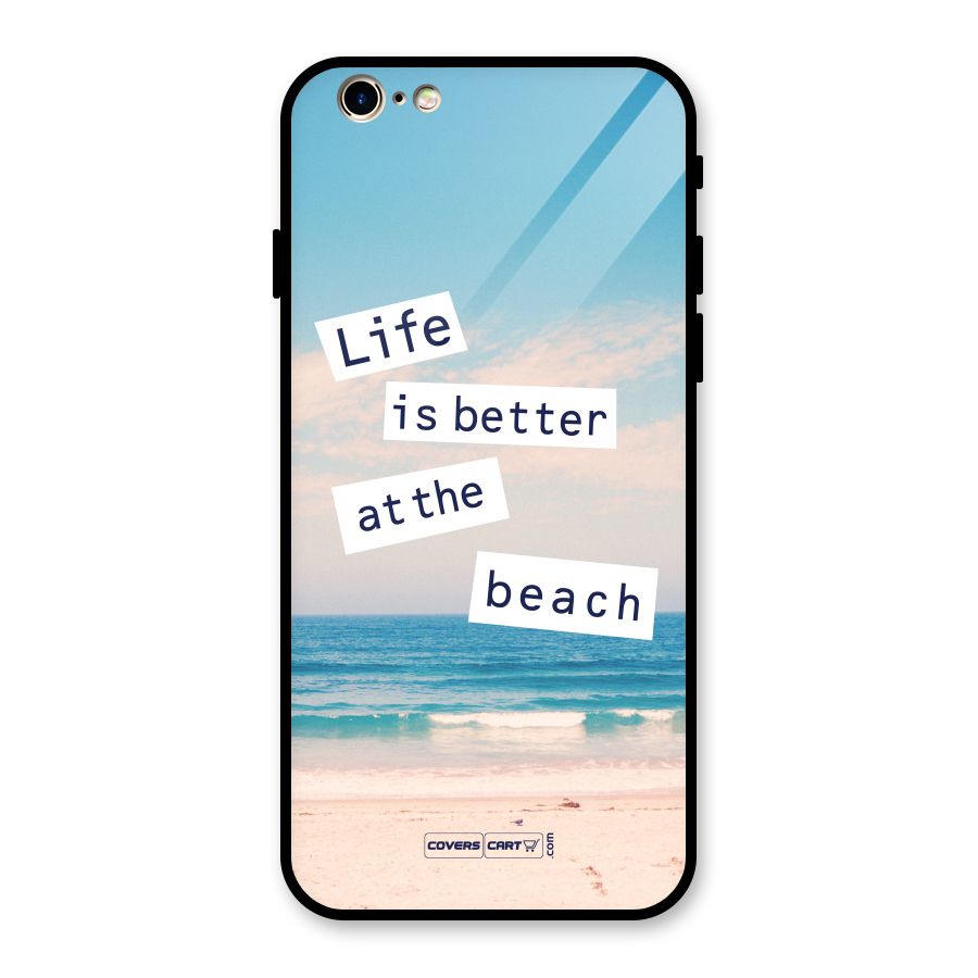 Life is better at the Beach Glass Back Case for iPhone 6 6S