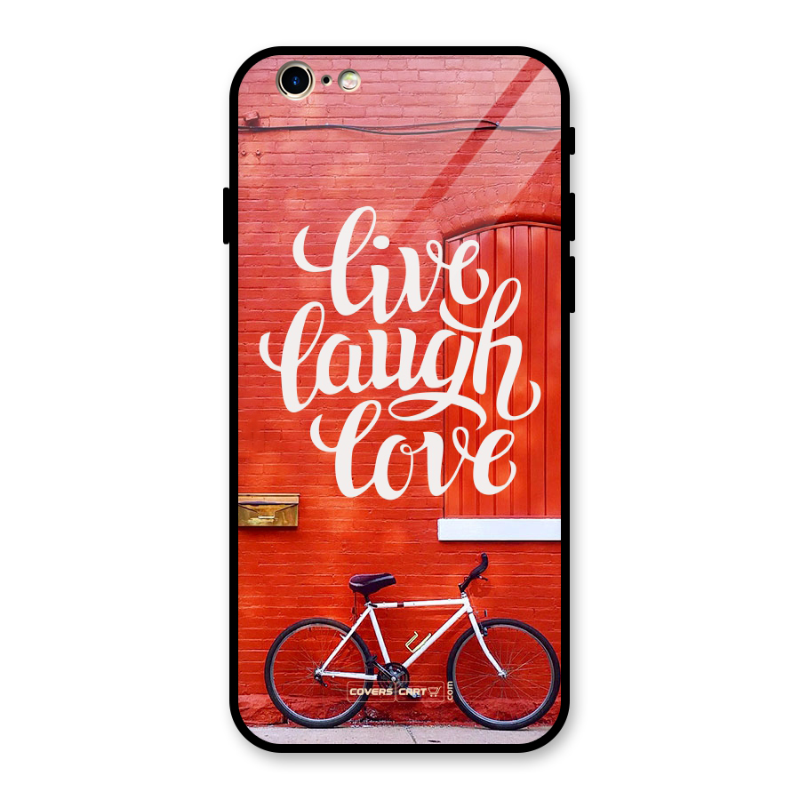 Live Laugh Love Glass Back Case for iPhone 6 6S