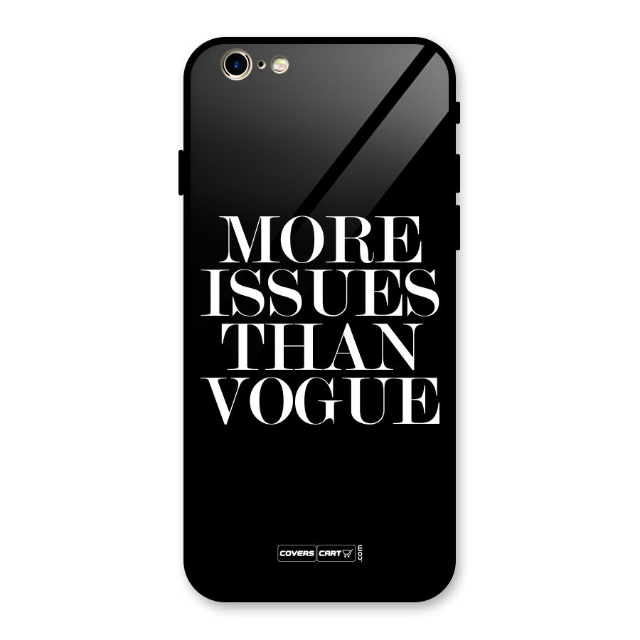 More Issues than Vogue (Black) Glass Back Case for iPhone 6 6S