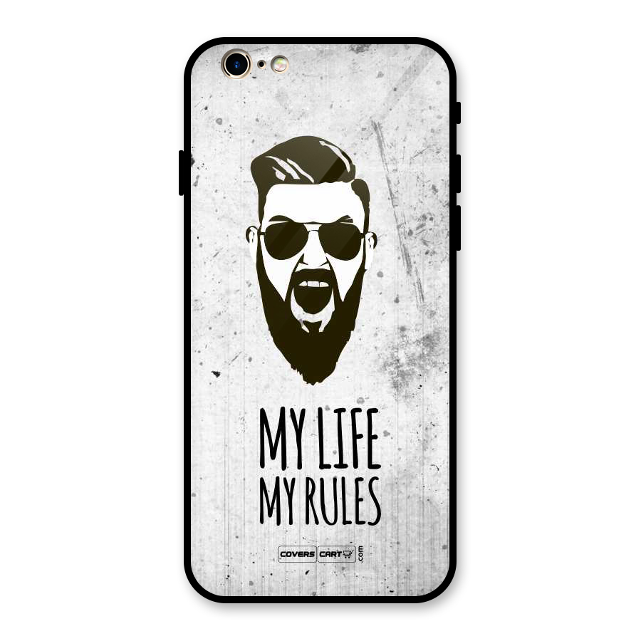 My Life My Rules Glass Back Case for iPhone 6 6S