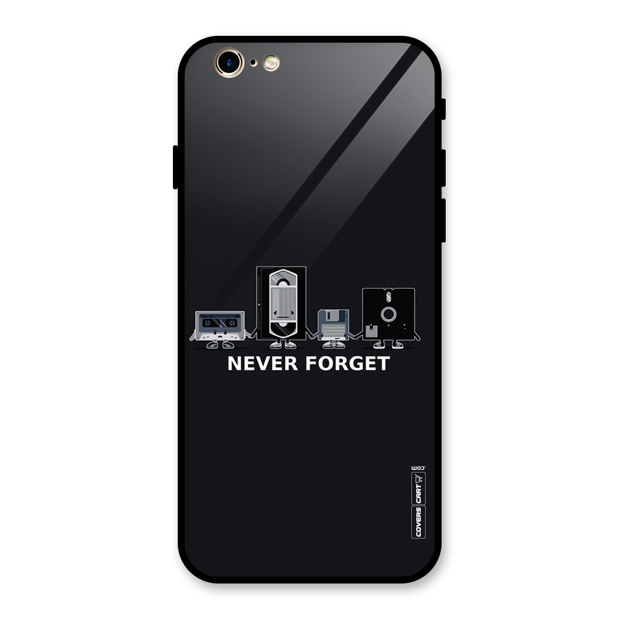 Never Forget Glass Back Case for iPhone 6 6S