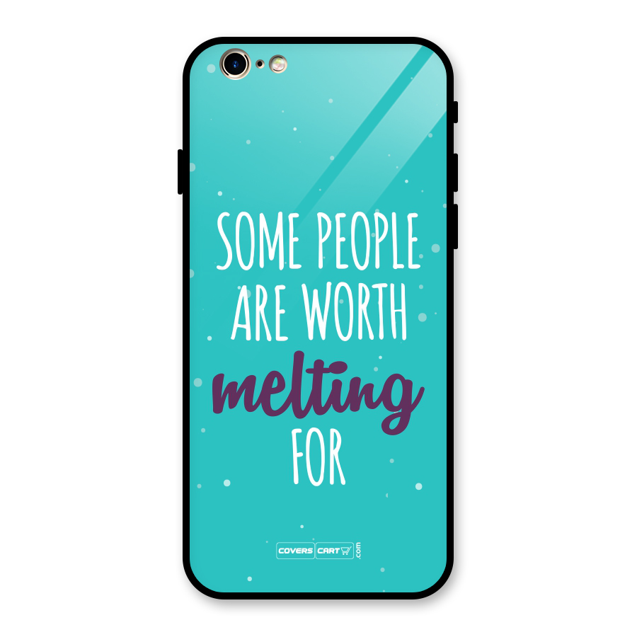 Some People Are Worth Melting For Glass Back Case for iPhone 6 6S