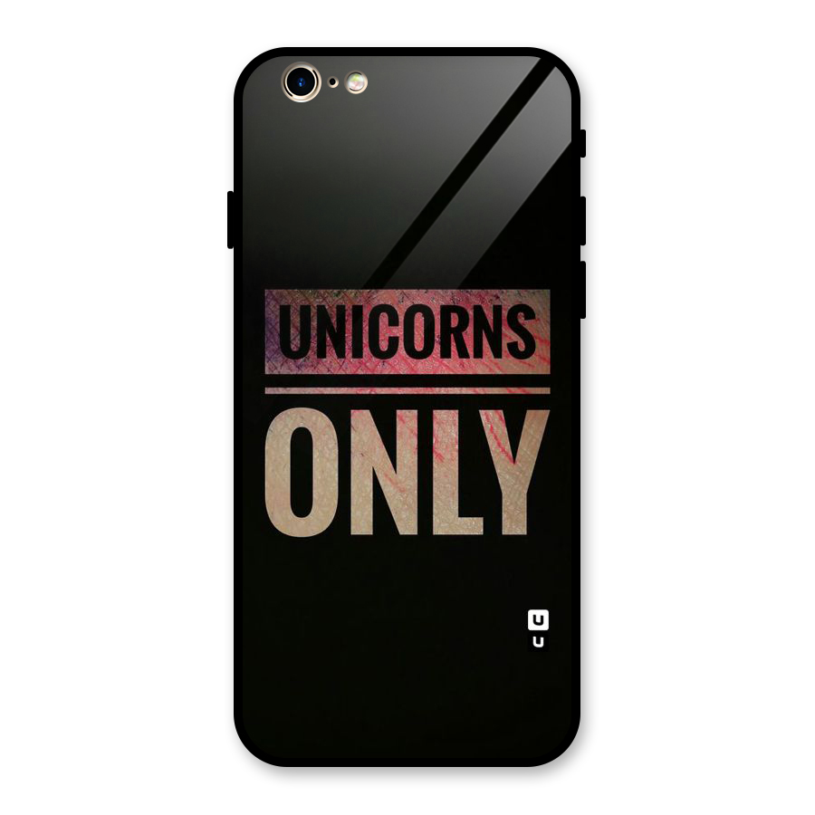 Unicorns Only Glass Back Case for iPhone 6 6S