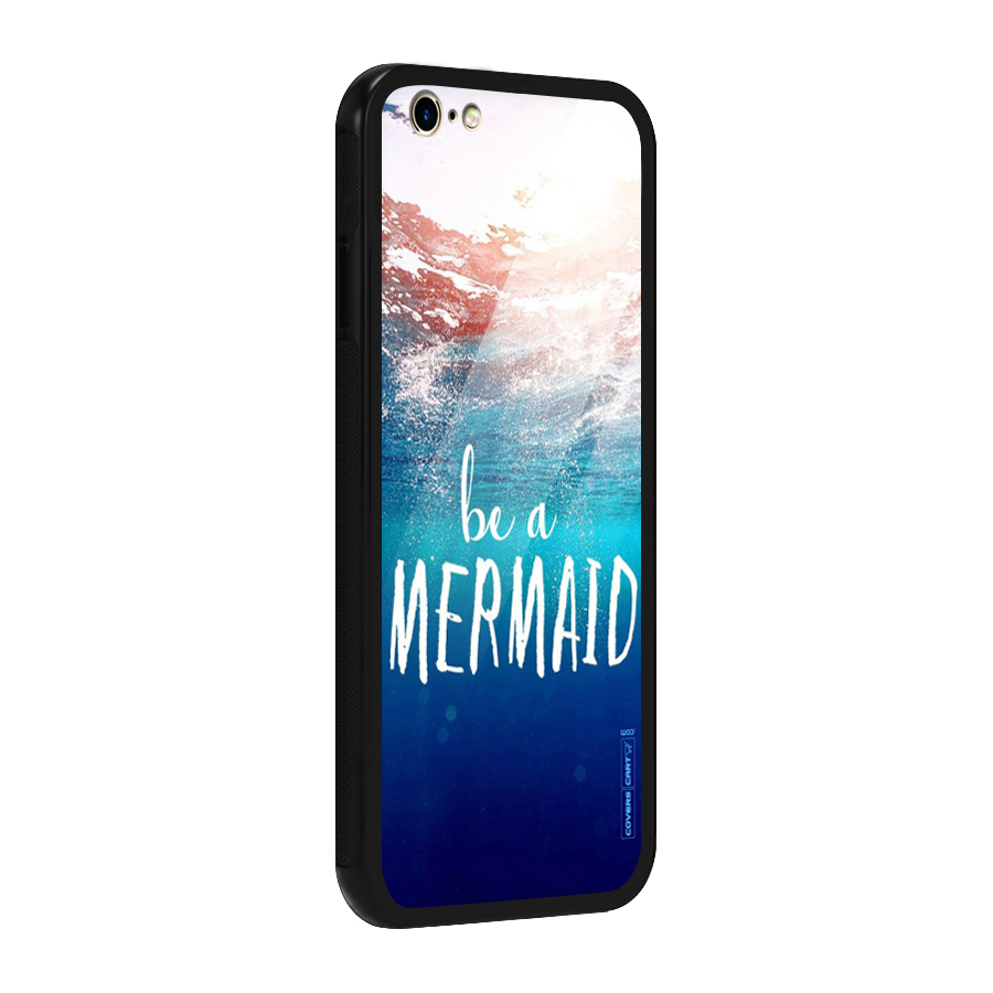 Be A Mermaid Glass Back Case for iPhone 6 6S
