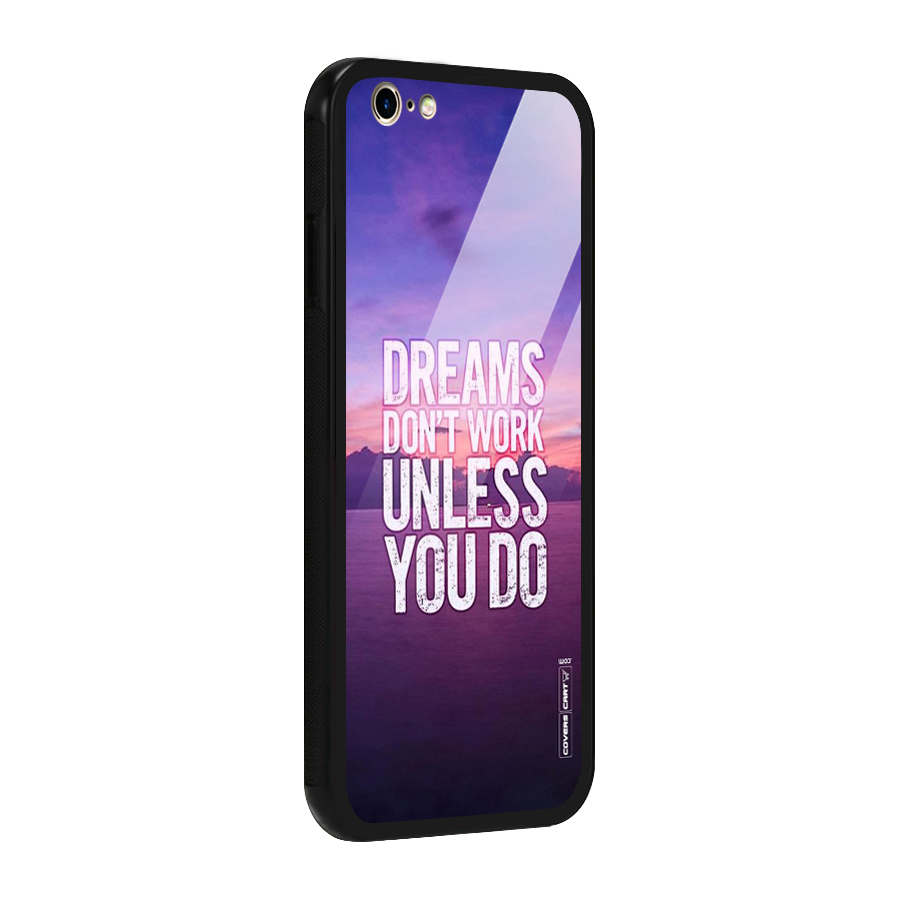 Dreams Work Glass Back Case for iPhone 6 6S