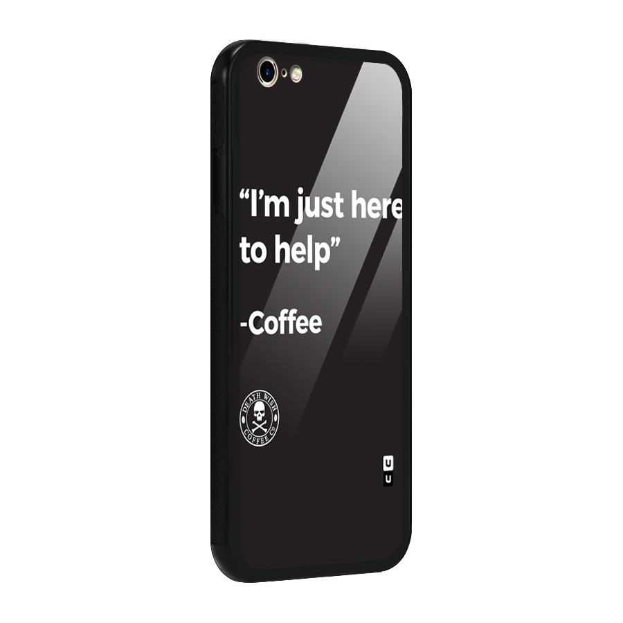 Here To Help Glass Back Case for iPhone 6 6S