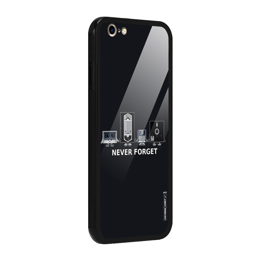 Never Forget Glass Back Case for iPhone 6 6S