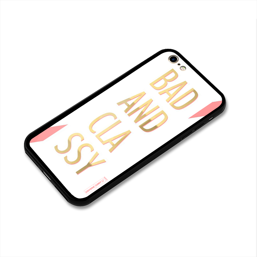 Bad And Classy Glass Back Case for iPhone 6 6S