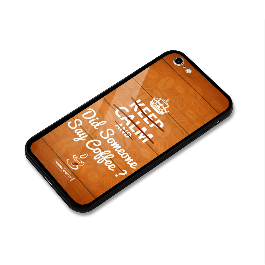 Coffee Ardour Glass Back Case for iPhone 6 6S