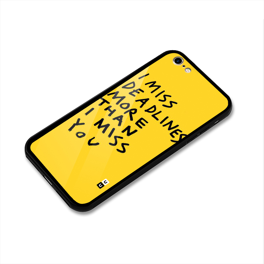 Deadlines Glass Back Case for iPhone 6 6S