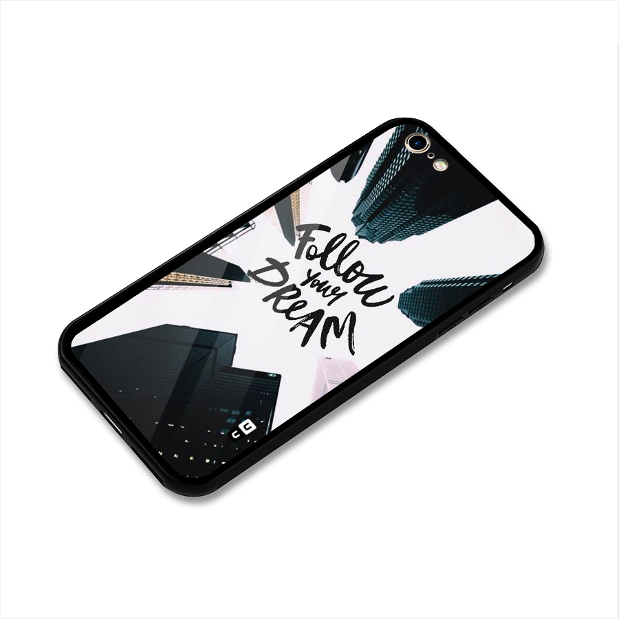 Follow Dream Glass Back Case for iPhone 6 6S