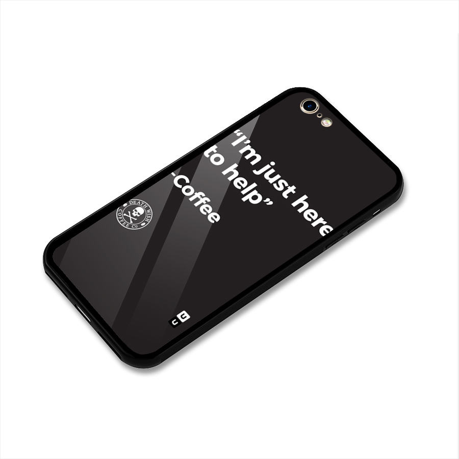 Here To Help Glass Back Case for iPhone 6 6S