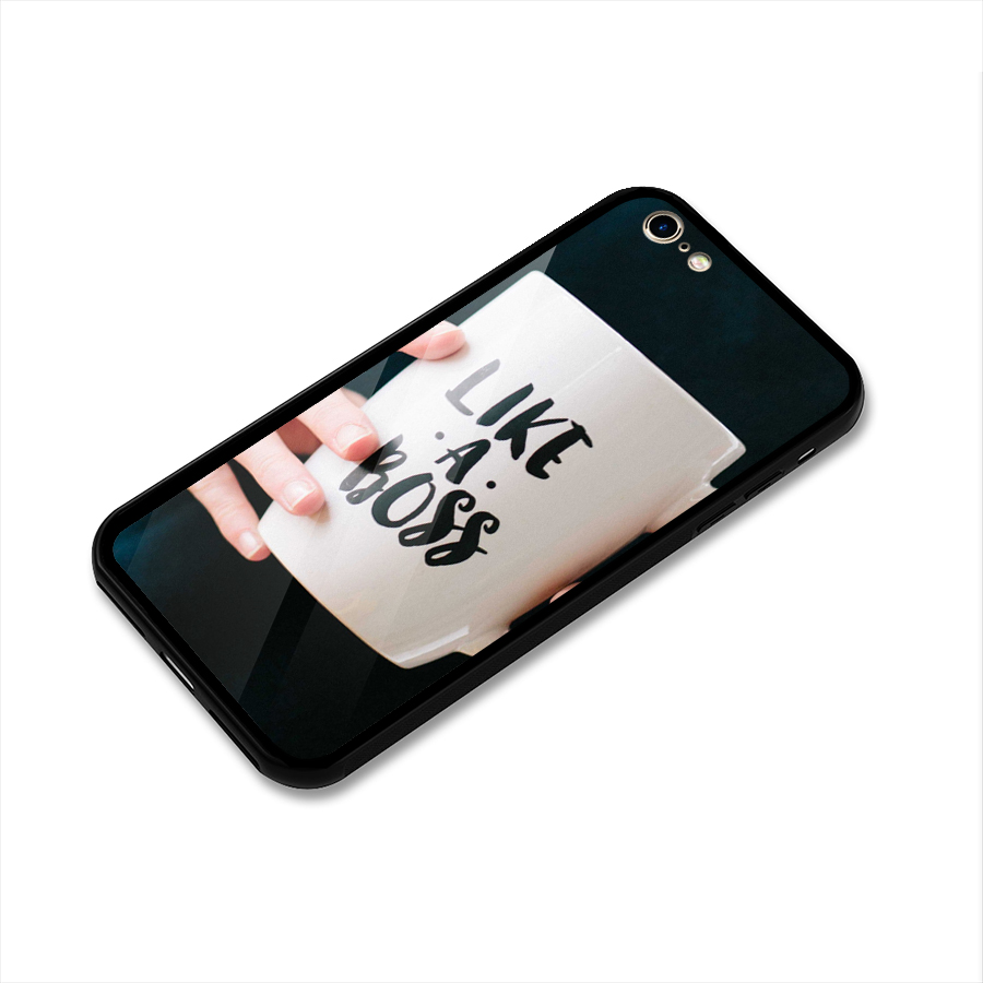 Like a Boss Glass Back Case for iPhone 6 6S