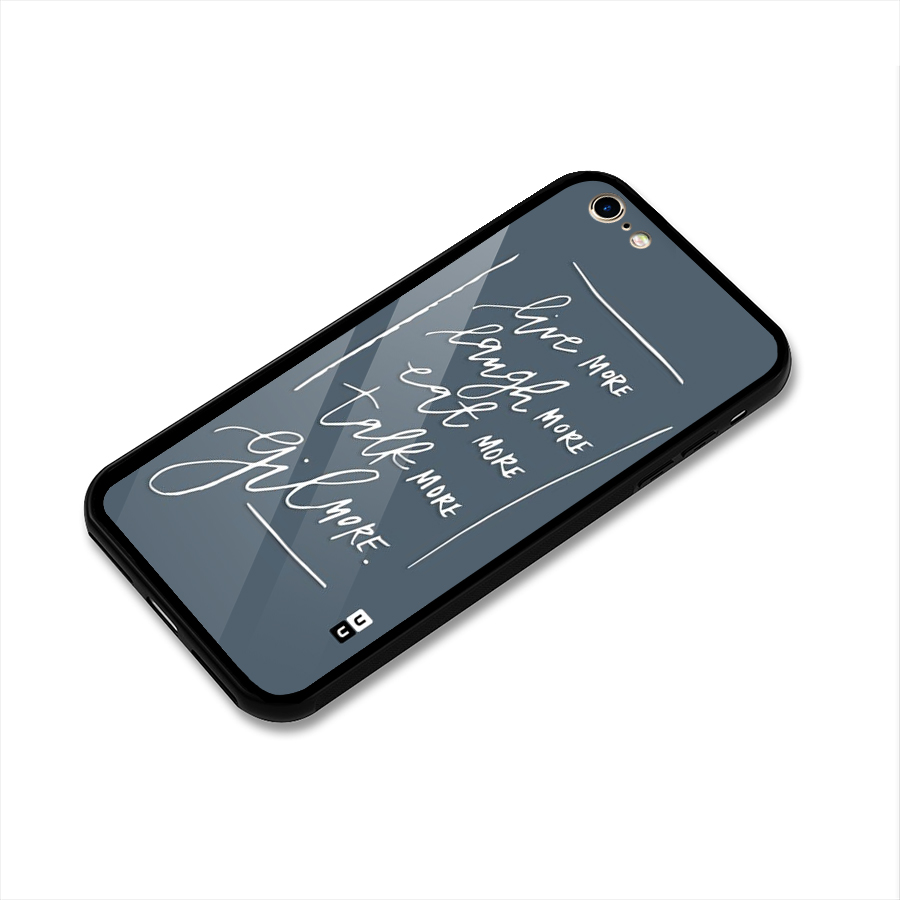 Live Laugh More Glass Back Case for iPhone 6 6S