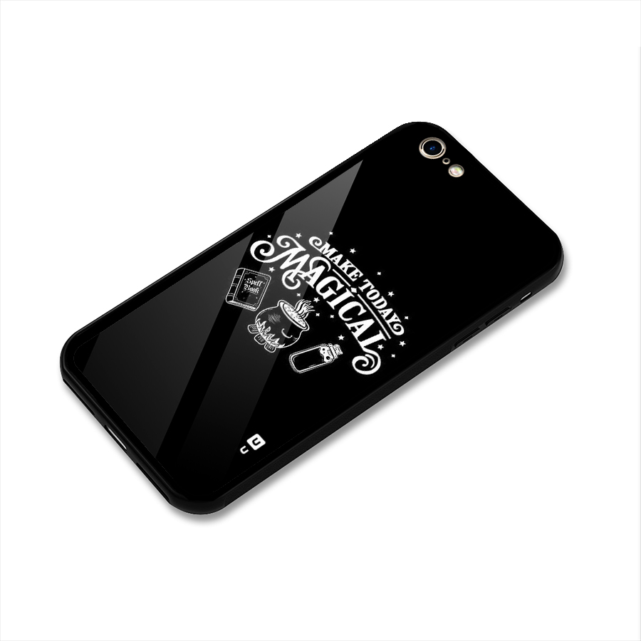 Make Today Magical Glass Back Case for iPhone 6 6S