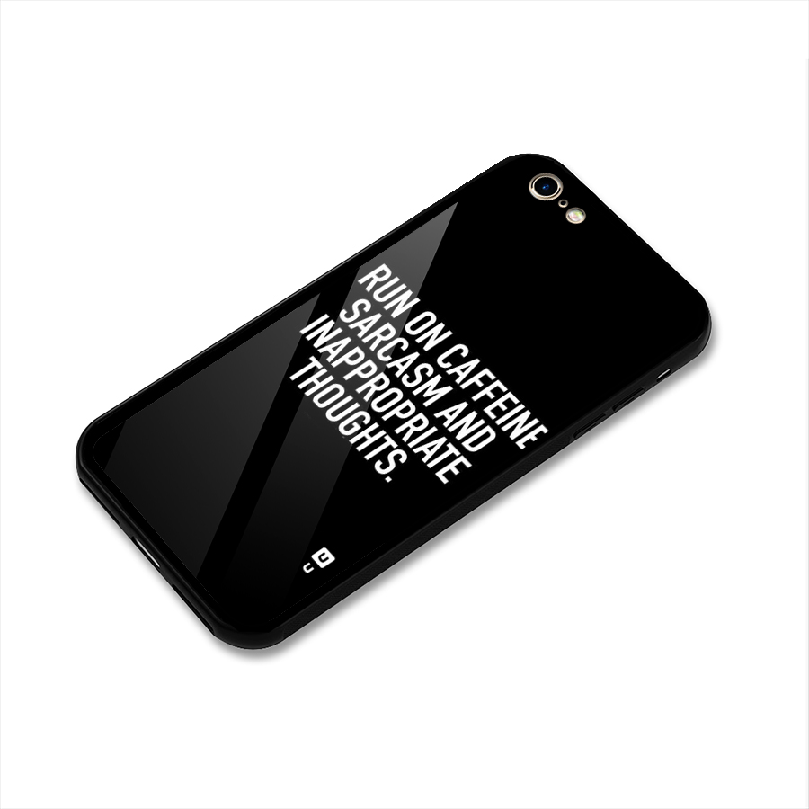 Sarcasm And Caffeine Glass Back Case for iPhone 6 6S