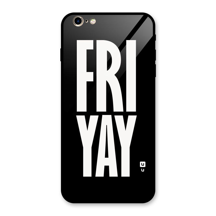 Fri Yay Glass Back Case for iPhone 6 Plus 6S Plus