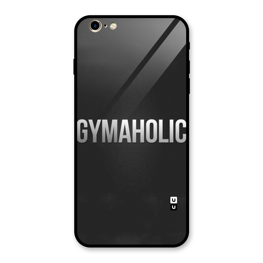 Gymaholic Glass Back Case for iPhone 6 Plus 6S Plus