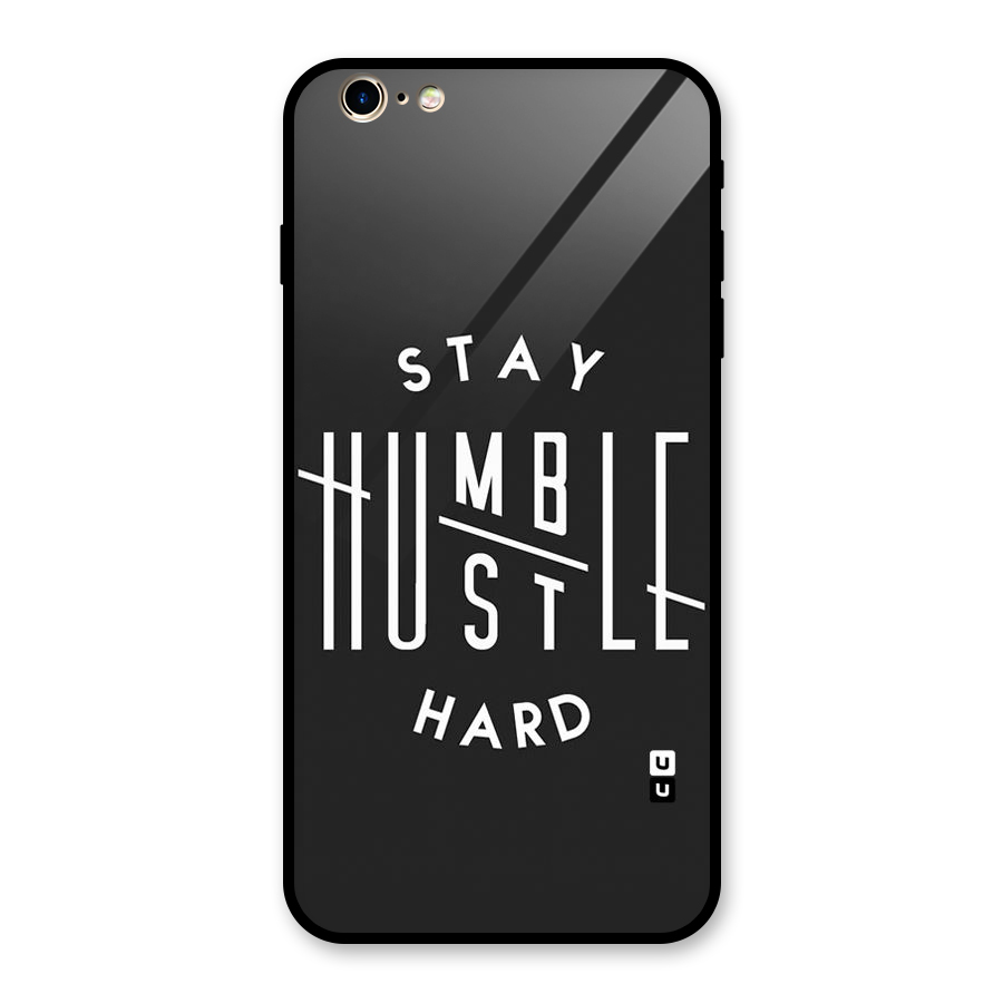 Hustle Hard Glass Back Case for iPhone 6 Plus 6S Plus