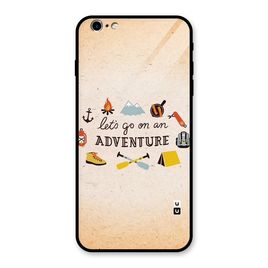 Lets Adventure Life Glass Back Case for iPhone 6 Plus 6S Plus
