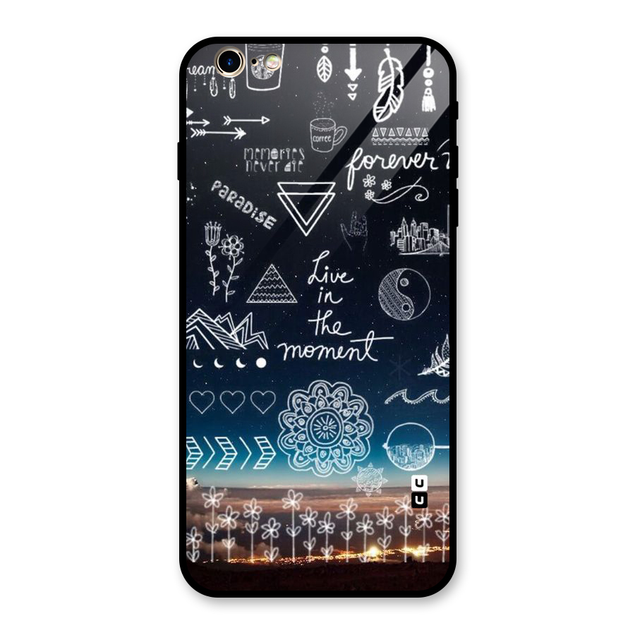 Live In The Moment Glass Back Case for iPhone 6 Plus 6S Plus
