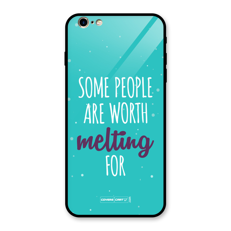 Some People Are Worth Melting For Glass Back Case for iPhone 6 Plus 6S Plus