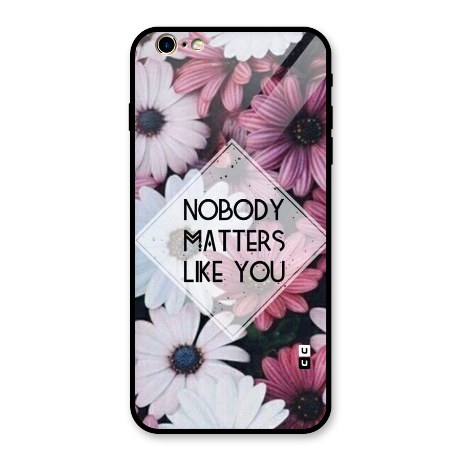 You Matter Glass Back Case for iPhone 6 Plus 6S Plus