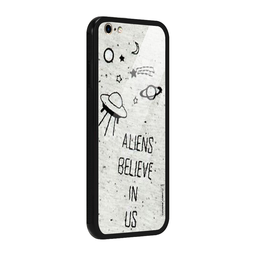 Aliens Believe In Us Glass Back Case for iPhone 6 Plus 6S Plus