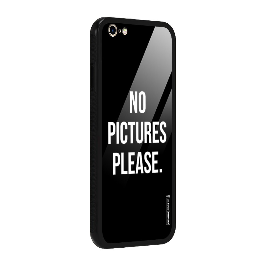 No Pictures Please Glass Back Case for iPhone 6 Plus 6S Plus
