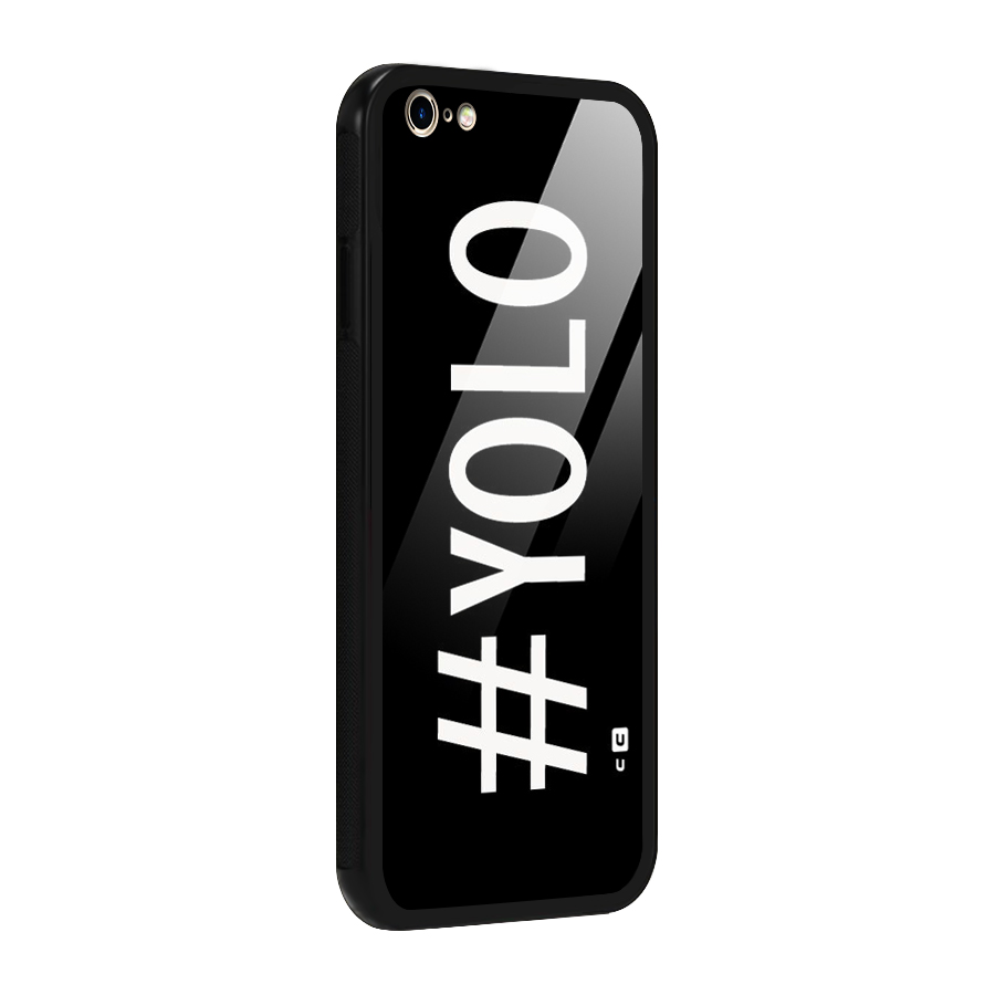 Yolo Glass Back Case for iPhone 6 Plus 6S Plus