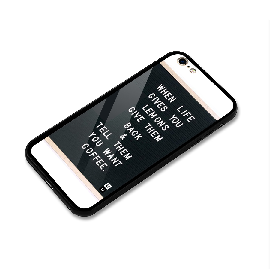 No Lemon Only Coffee Glass Back Case for iPhone 6 Plus 6S Plus
