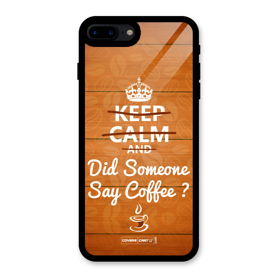 Coffee Ardour Glass Back Case for iPhone 7 Plus