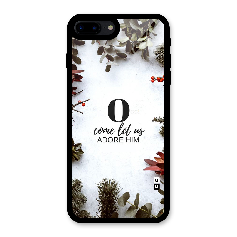 Lets Adore Him Glass Back Case for iPhone 7 Plus