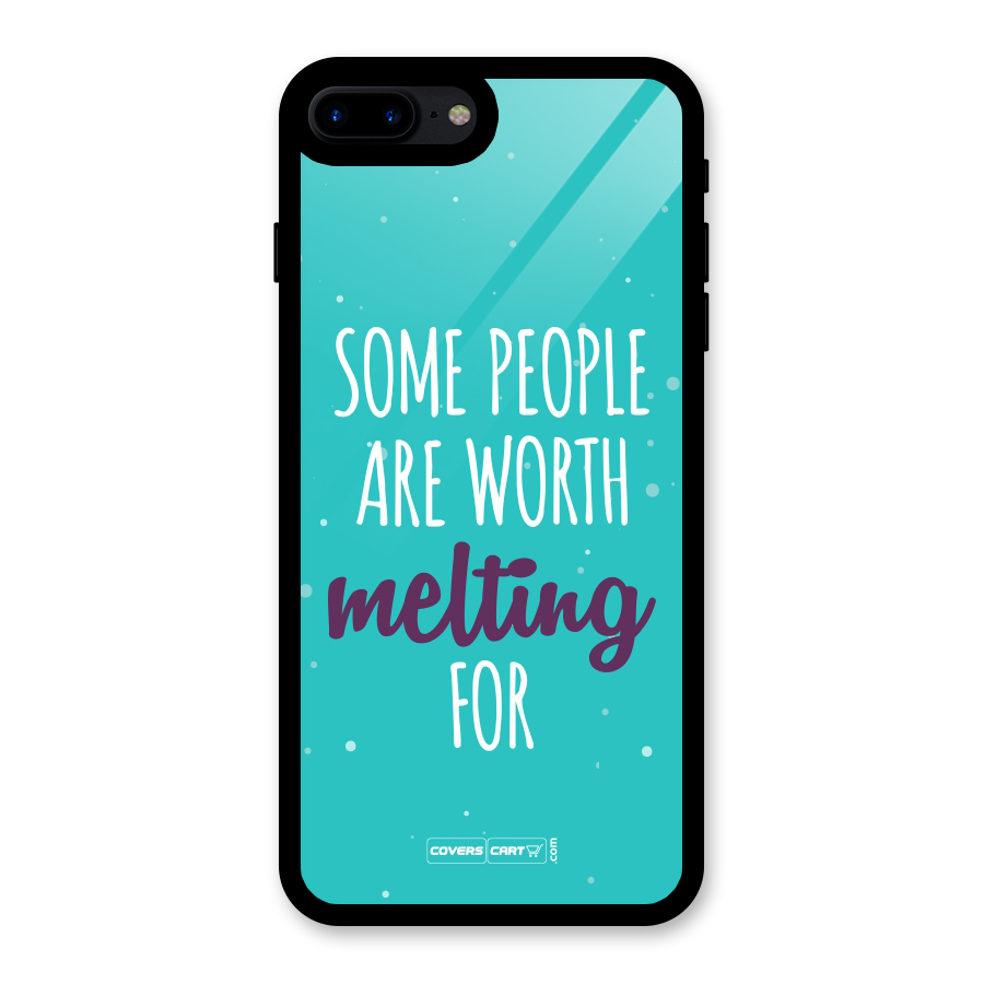 Some People Are Worth Melting For Glass Back Case for iPhone 7 Plus
