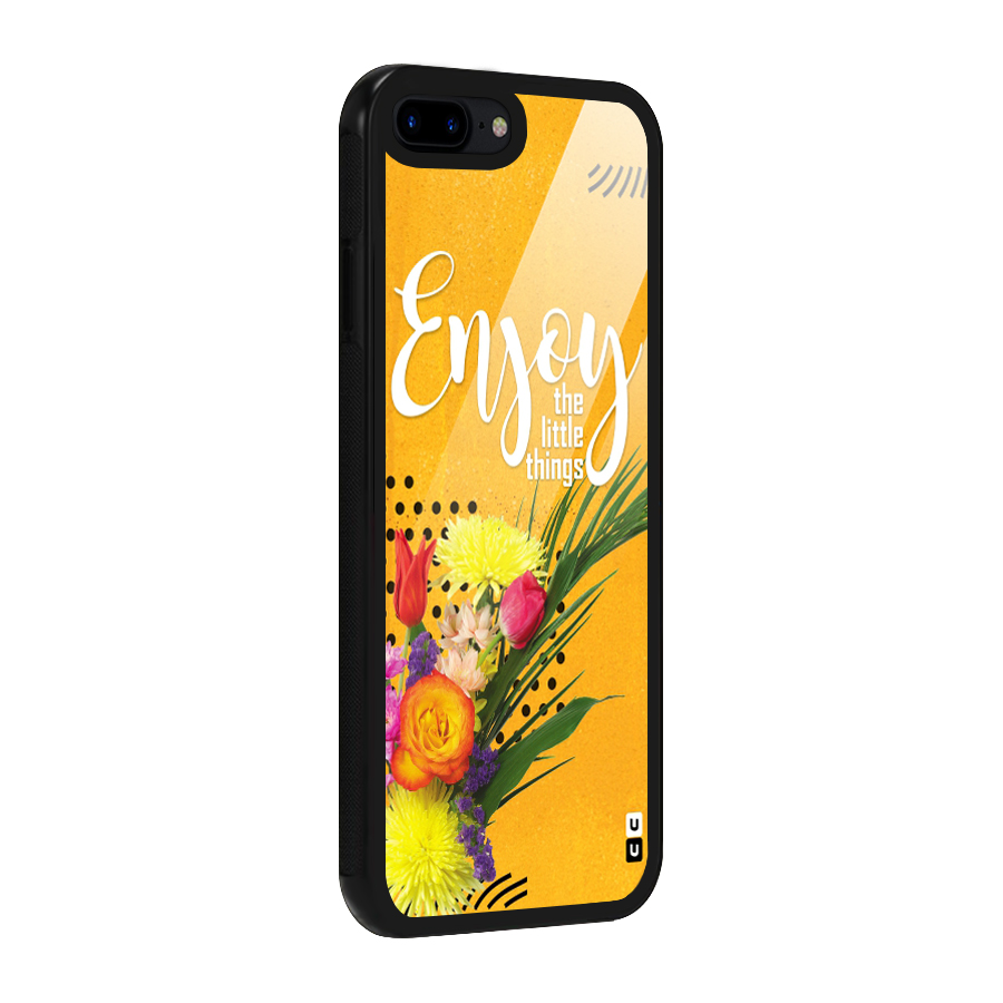 Always Enjoy Little Things Glass Back Case for iPhone 7 Plus