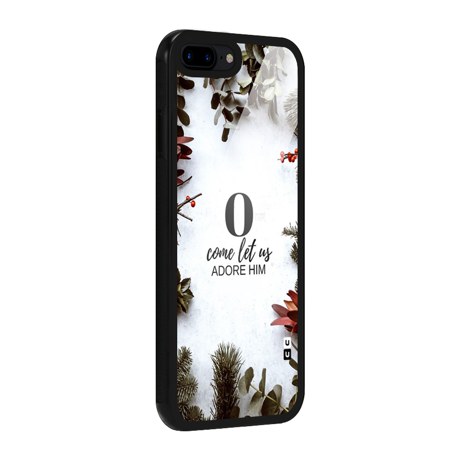 Lets Adore Him Glass Back Case for iPhone 7 Plus