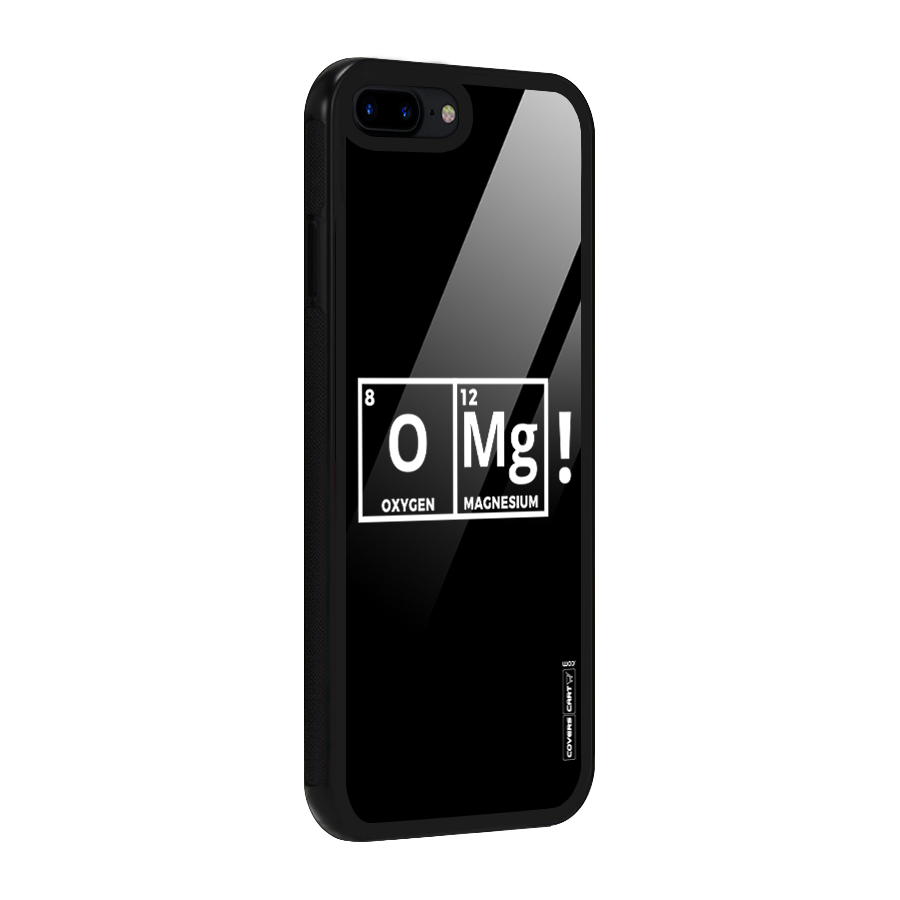 OMG Chemistry Pun Glass Back Case for iPhone 7 Plus