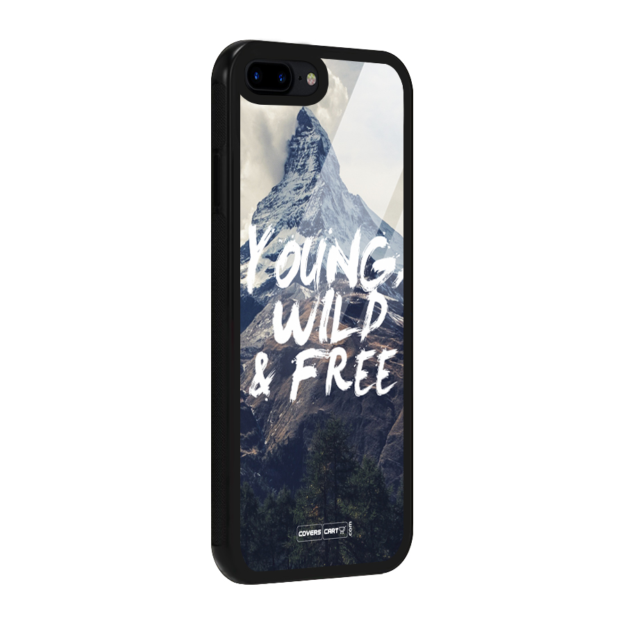 Young Wild and Free Glass Back Case for iPhone 7 Plus