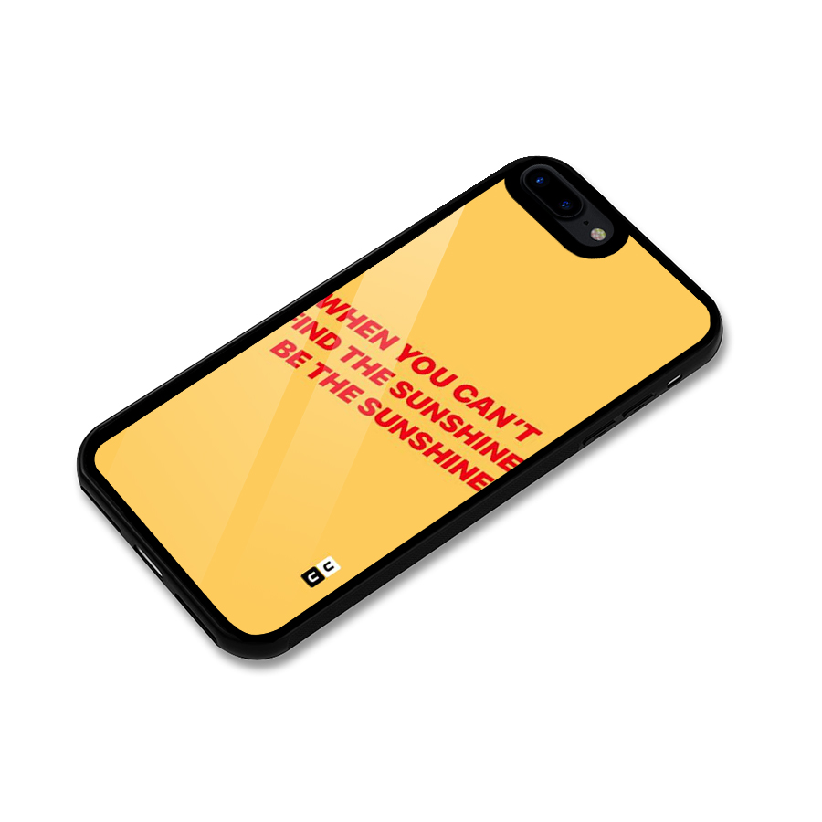 Be The Sunshine Glass Back Case for iPhone 7 Plus